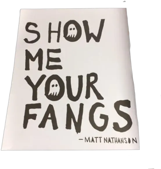  Matt Nathanson Show Me Your Fangs Poster Accessory Matt Nathanson Event Png Fangs Transparent