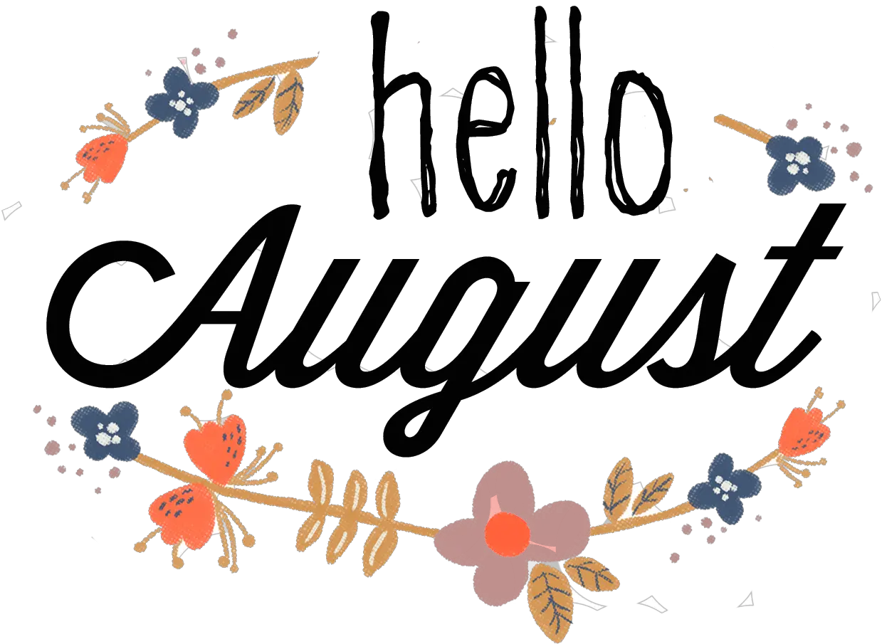  August Png 8 Image Hello August July Png