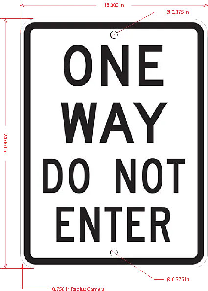  Do Not Enter Aluminum Reflective Sign One Way Sign Png Do Not Enter Png