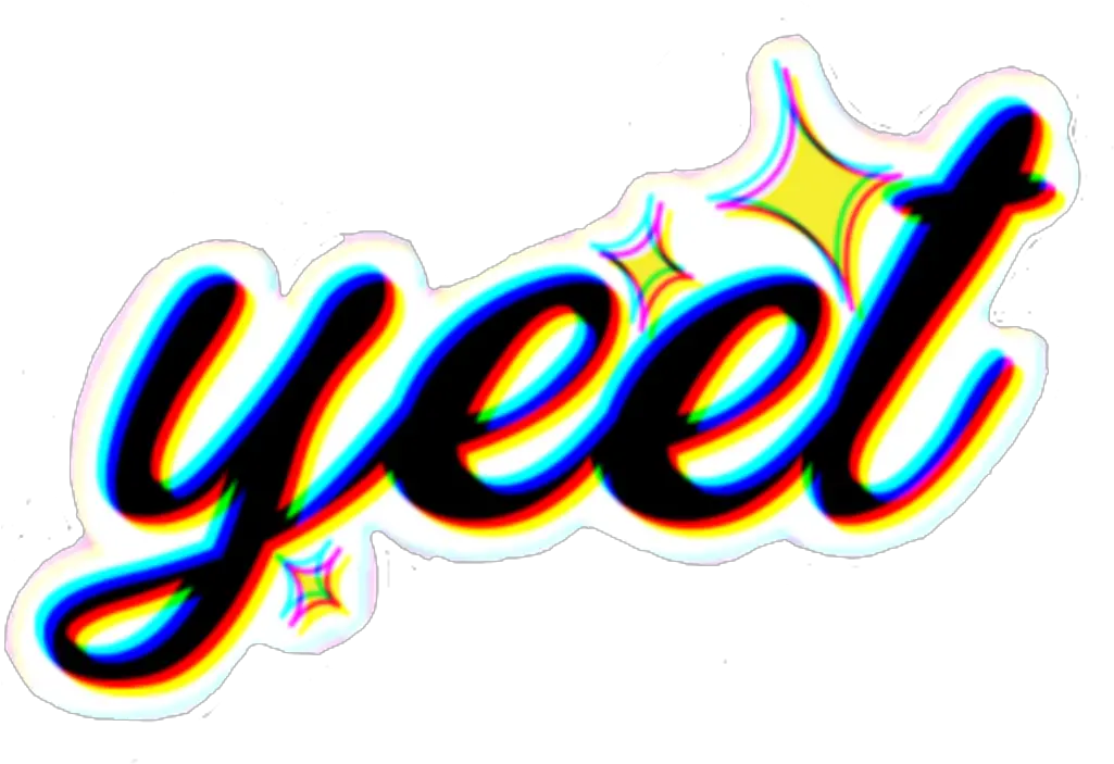  Yeet Sticker Yeet Png Yeet Png