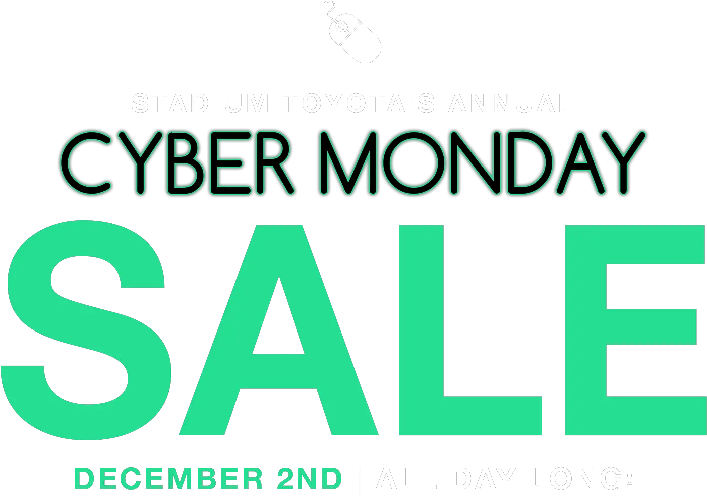  Stadium Toyota Cyber Monday Sales Event Vertical Png Cyber Monday Png