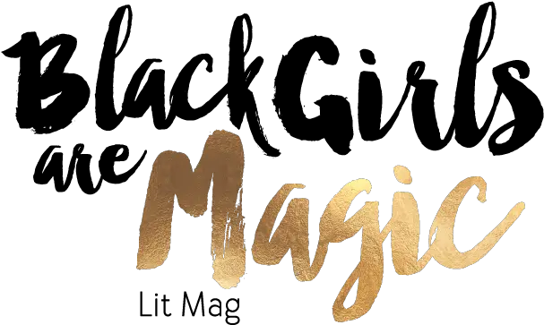  Black Girlsaremagiclogotransparentpng Calligraphy Magic Logo Png