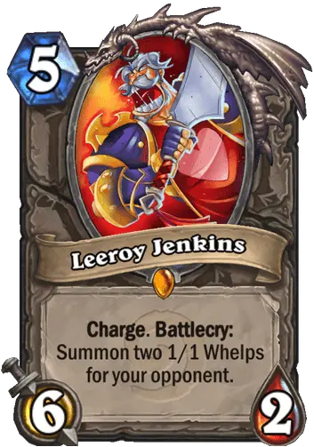  Welcome To The Year Of Phoenix Leeroy Jenkins Card Png Hearthstone Legend Icon