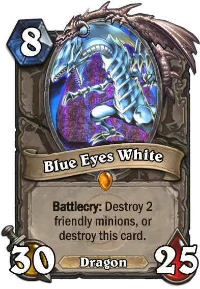  New Card Blue Eyes White Dragon Hearthstone Wow Zappy Boi Memes Png Blue Eyes White Dragon Png