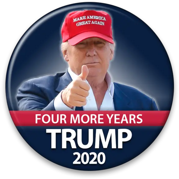  Trump Four More Years Campaign Pinback Button Dt 258 Donald Trump Make America Great Again Png Make America Great Again Hat Transparent