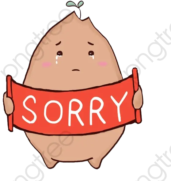  Sorry Cartoon Potatoes Sorry Clipart Png Download Full Sorry Png Potatoes Png