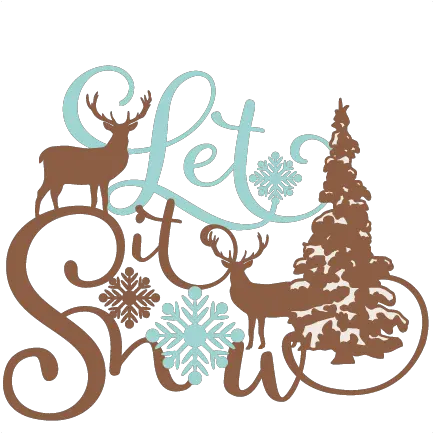  Let It Snow Phrase Winter Scene Svg Scrapbook Cut File Cute Winter Scene Svg Free Png Snow Clipart Png