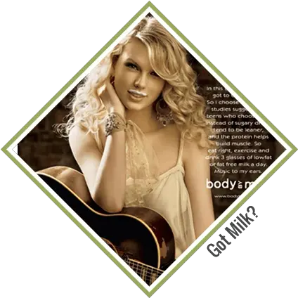  Greatest Ads Of All Time Cts Financial Group Taylor Swift Got Milk Ad Png Got Milk Png