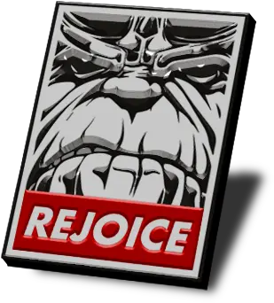  Rejoice Thanos Obey Pin Illustration Png Obey Png