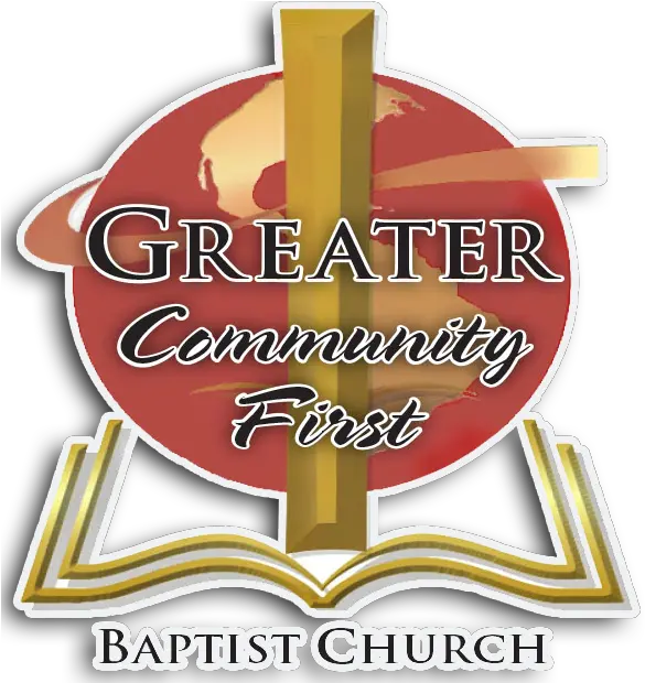  Greater Community First Baptist Church Rose Bowl Png Church Logo Gallery