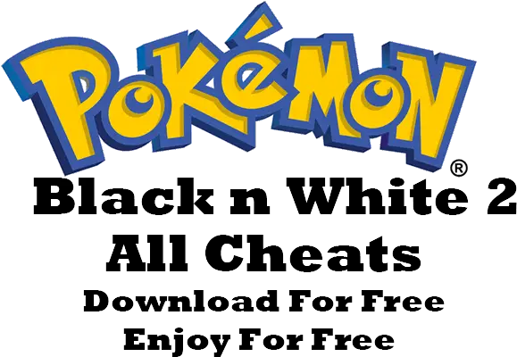  Pokemon Black And White 2 Cheats Codes Pokemon Go Eevee Logo Png Pokemon Black 2 Logo