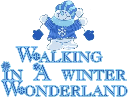  Saying Clipart Winter Wonderland Walking In Winter Background Power Point 2007 Png Winter Wonderland Png