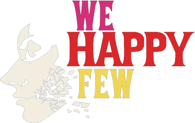  We Happy Few Logo We Happy Few Png We Happy Few Logo