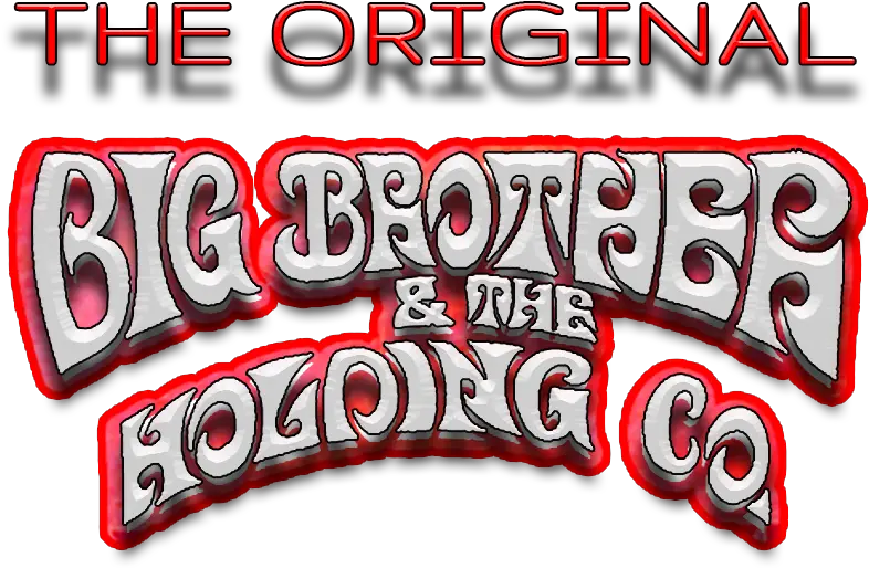  Big Brother The Holding Company Calligraphy Png Big Brother Logo Png