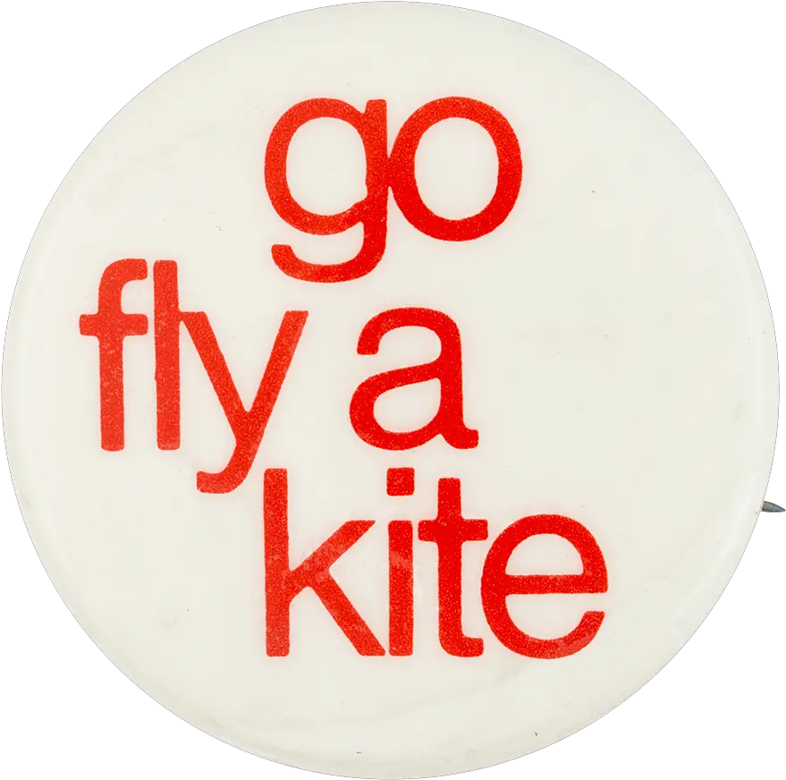  Go Fly A Kite Busy Beaver Button Museum Dot Png Kite Transparent Background