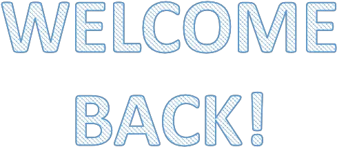  Welcome Back U2013 Global Reproductive Health Vertical Png Welcome Back Png