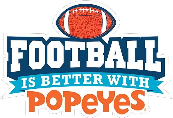  Popeyesu0027 Football Is Better With Popeyes Instant Win Game Poster Png Popeyes Logo Png