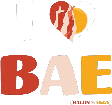  Funny Food I Heart Bae Bacon And Eggs Puzzle For Sale By Language Png Bacon And Eggs Icon