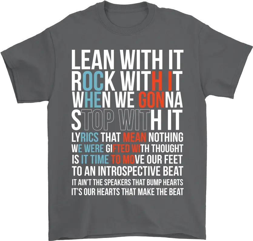  Lean With It Rock Twenty One Pilots Lyrics Shirts U2013 Teextee Store Graphic Design Png Twenty One Pilots Logo Png