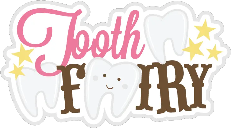  Download Tooth Fairy Title Svg Scrapbook Transparent Background Tooth Fairy Clipart Png Tooth Transparent Background