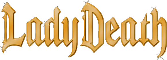  Brian Pulido Talks About Lady Death Malevolent Decimation Lady Death Comic Logo Png You Died Png