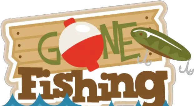  Download Gone Fishing Sign Clipart Full Size Png Image Gone Fishing Sign Clip Art Fishing Png