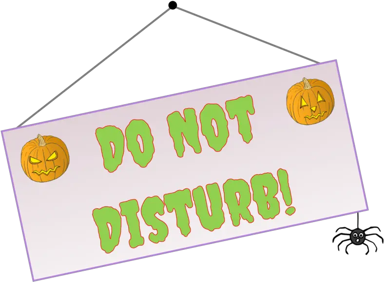  Free Spooky Halloween Hotel Do Not Disturb Role Play Sign Do Not Disturb Sign Spooky Png Do Not Sign Png