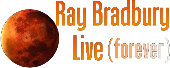  Ray Bradbury Live Vertical Png Ray Bradbury An American Icon