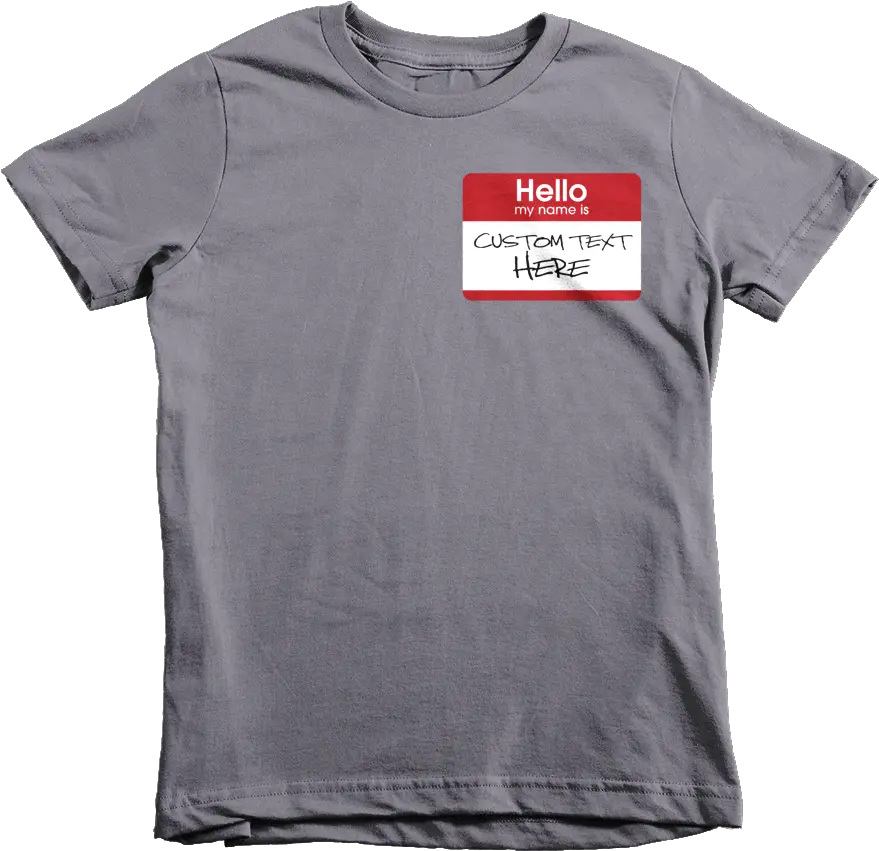  Hello My Name Is Kids T Huck It Tshirty Png Hello My Name Is Png