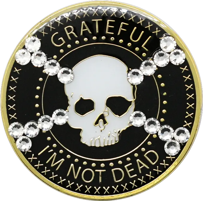  Grateful Iu0027m Not Dead Bling Recovery Medallion With Skull U0026 Cross Solid Png Skull And Crossbones Transparent