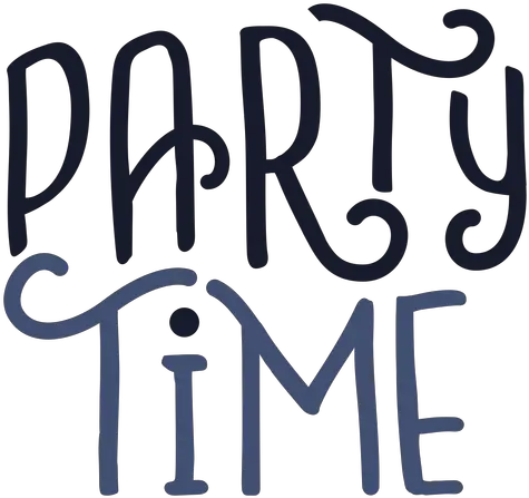  Party Time Lettering Calligraphy Png Time Png