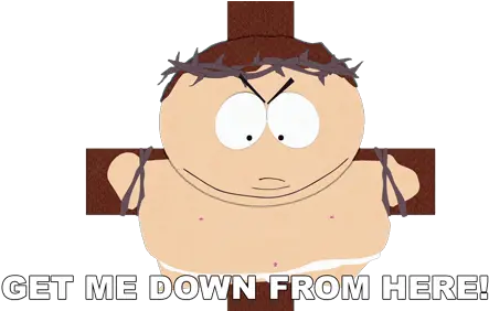  Get Me Down From Here Eric Cartman Sticker Get Me Down Cartman On A Cross Gif Png Catwoman Tumblr Icon