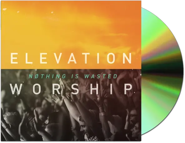  Elevation Worship Nothing Is Wasted Elevation Worship Nothing Is Wasted Png Wasted Png