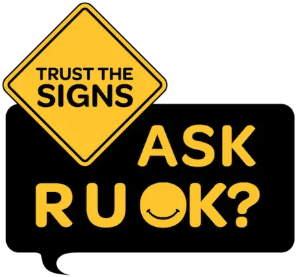  Join R U Ok Day Ru Ok Trust The Signs Png Ok Sign Png