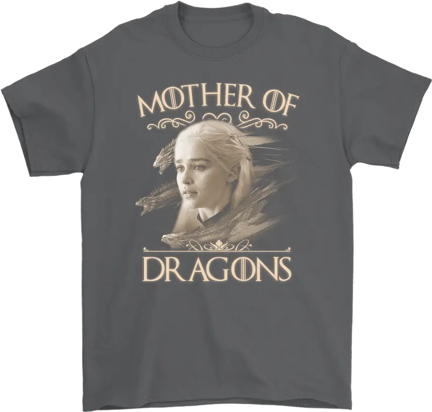  Mother Of Dragons Game Thrones Shirts U2013 Potatotee Store Png Dragon