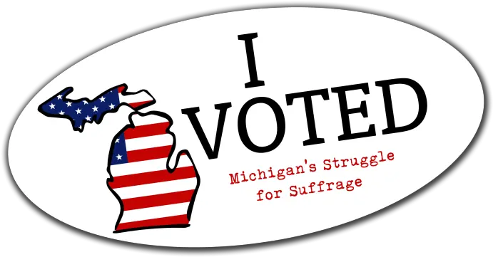  Who Can Vote Michiganology Voted Sticker 2020 Michigan Png Michigan Outline Transparent