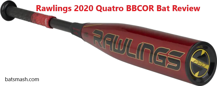  2020 Rawlings Quatro Pro Bbcor Review Batsmashcom Rawlings 2020 Quatro Pro Baseball Bat Png Baseball Bat Png