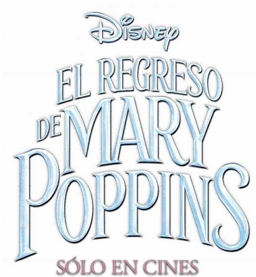  Disney El Regreso De Mary Poppins Canada Png Mary Poppins Png