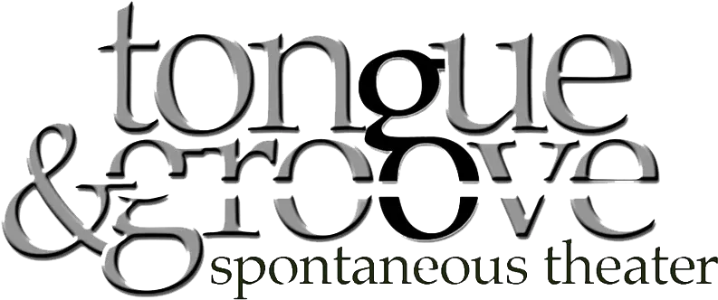  Tongue U0026 Groove Spontaneous Theater Theatre Philadelphia Calligraphy Png Tongue Transparent