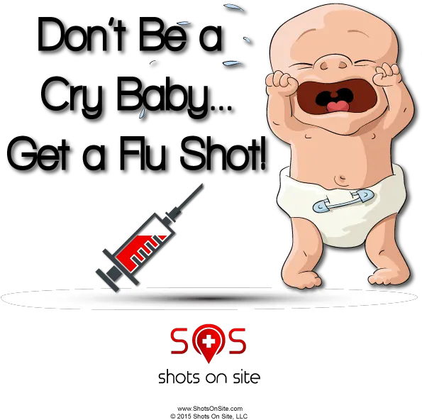  Download Donu0027t Be A Cry Babyget Flu Shot Crying Baby Cartoon Png Crying Baby Png