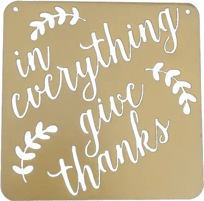  Download In Everything Give Thanks Fall Sign Calligraphy La Lola Png Give Thanks Png