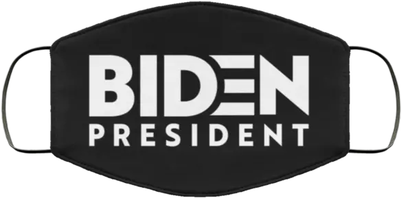  Joe Biden For President Face Mask Mask Is As Useless As Our Politicians Png Joe Biden Png