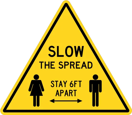  Slow The Spread Caution Sign Floor Sticker Baños Publicos Png Caution Icon