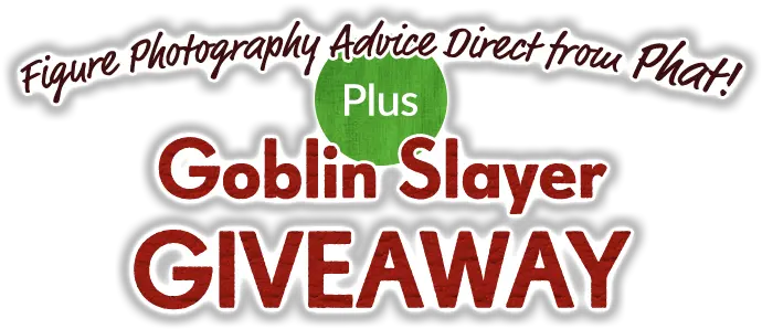  Figure Photography Advice Direct From Phat Plus Goblin Poster Png Goblin Slayer Png