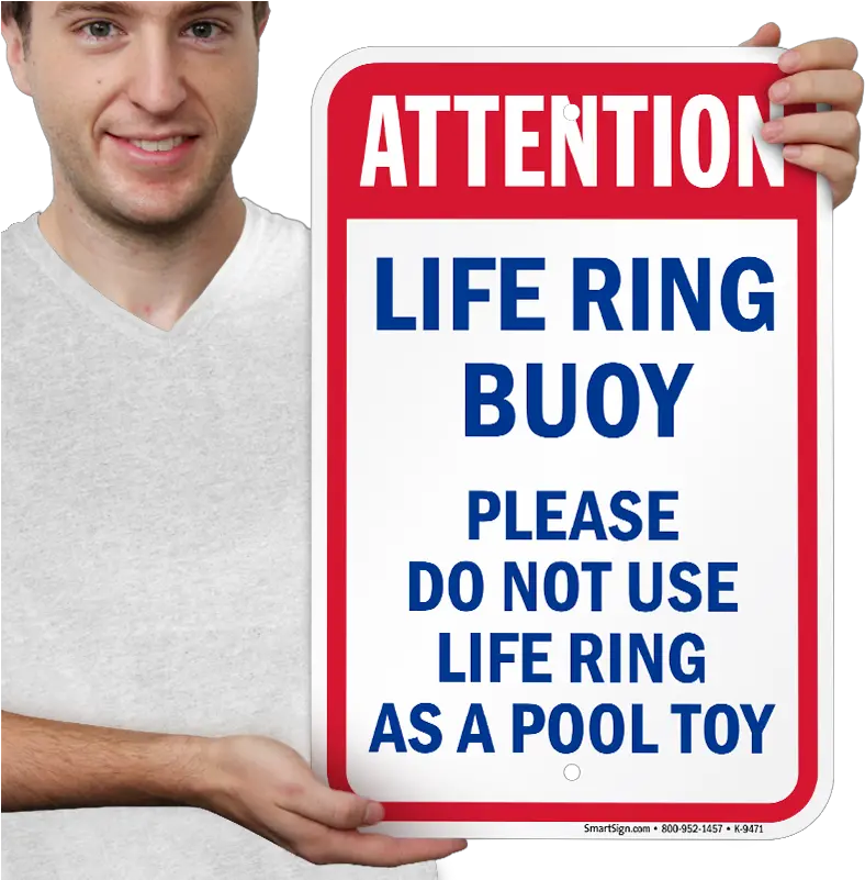  Life Ring Buoy Donu0027t Use As Pool Toy Sign Sku K 9471 Attention Transparent Png Life Ring Icon