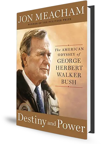  How Did We Get Here Bush Biographer Discusses The State Of Jon Meacham Destiny And Power Png George W Bush Png