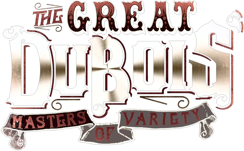  About The Great Duboisu0027 Calligraphy Png Circus Logo