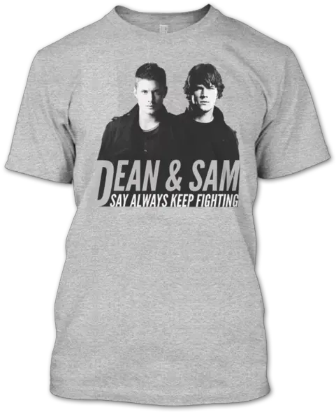  Dean And Sam Say Always Keep Fighting Supernatural One Fish Two Fish Red T Shirt Png Sam Winchester Png