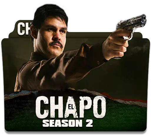  El Chapo Season 2 El Chapo Season 2 Poster Png The Americans Folder Icon