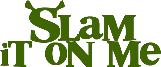  Recently In Shrek Superslam U2013 12th September 2016 Calligraphy Png Shrek Logo